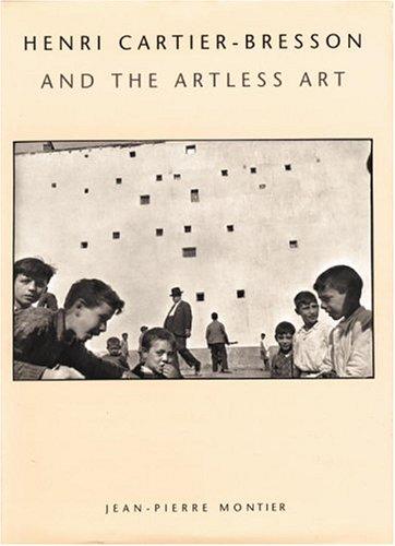 Cover of Henri Cartier-Bresson and the Artless Art