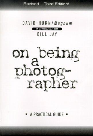 Cover of On Being a Photographer: A Practical Guide by David Hurn